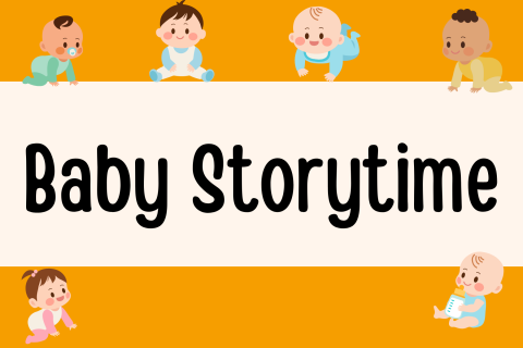 orange background with babies on it and the words Baby Storytime in the middle