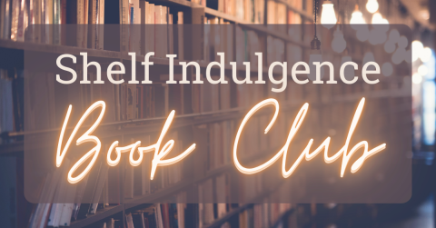 shelf indulgence book club text