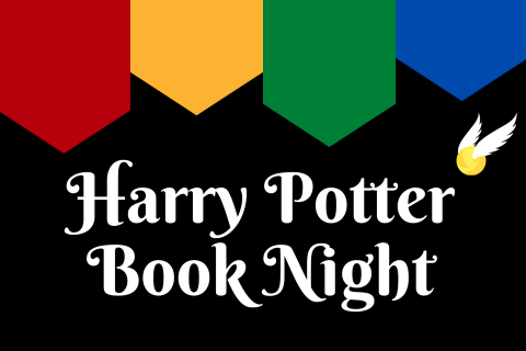 Black background with colorful banners at top and the title Harry Potter Book Night on it