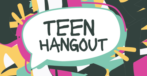 The words 'Teen Hangout' in a white text bubble over a paint splattered background.