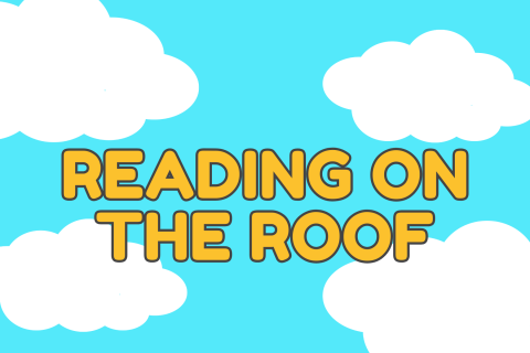 blue sky background with yellow wording saying reading on the roof