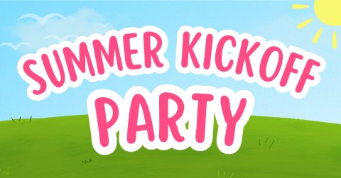 the text Summer Kickoff Party against a nature background