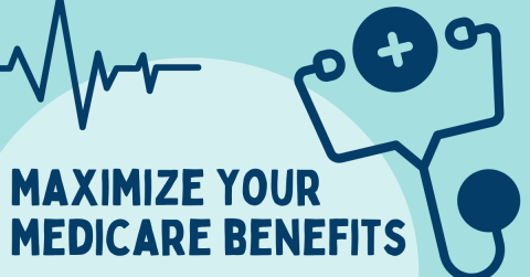 maximize your medicare benefits with stethoscope image