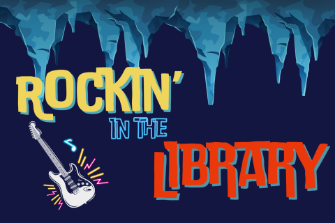 blue background with words Rockin' at the Library on it and images of a guitar and stalagetites on it