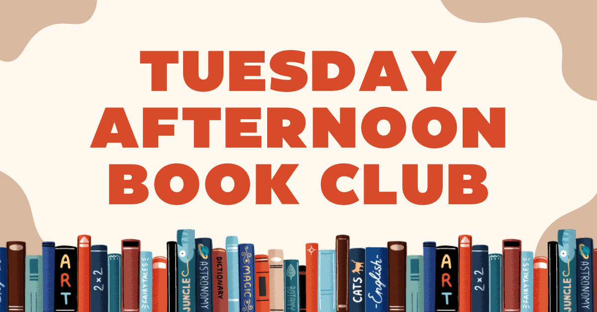 The text "Tuesday Afternoon Book Club" surrounded by books