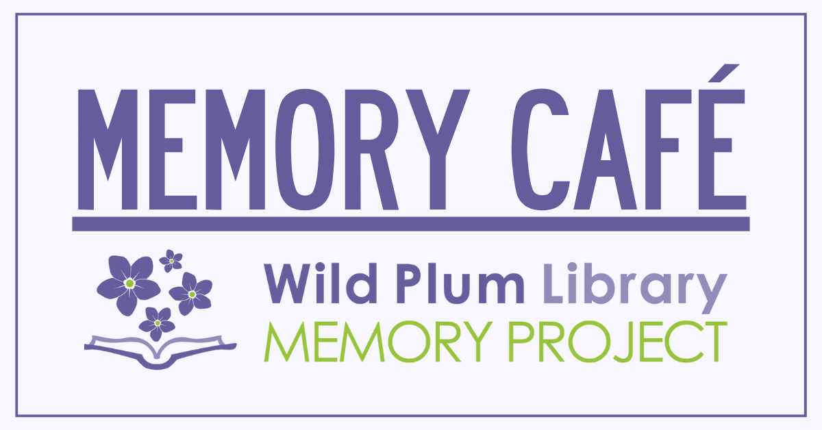 text "Memory Cafe: Wild Plum Memory Project" against a purple background